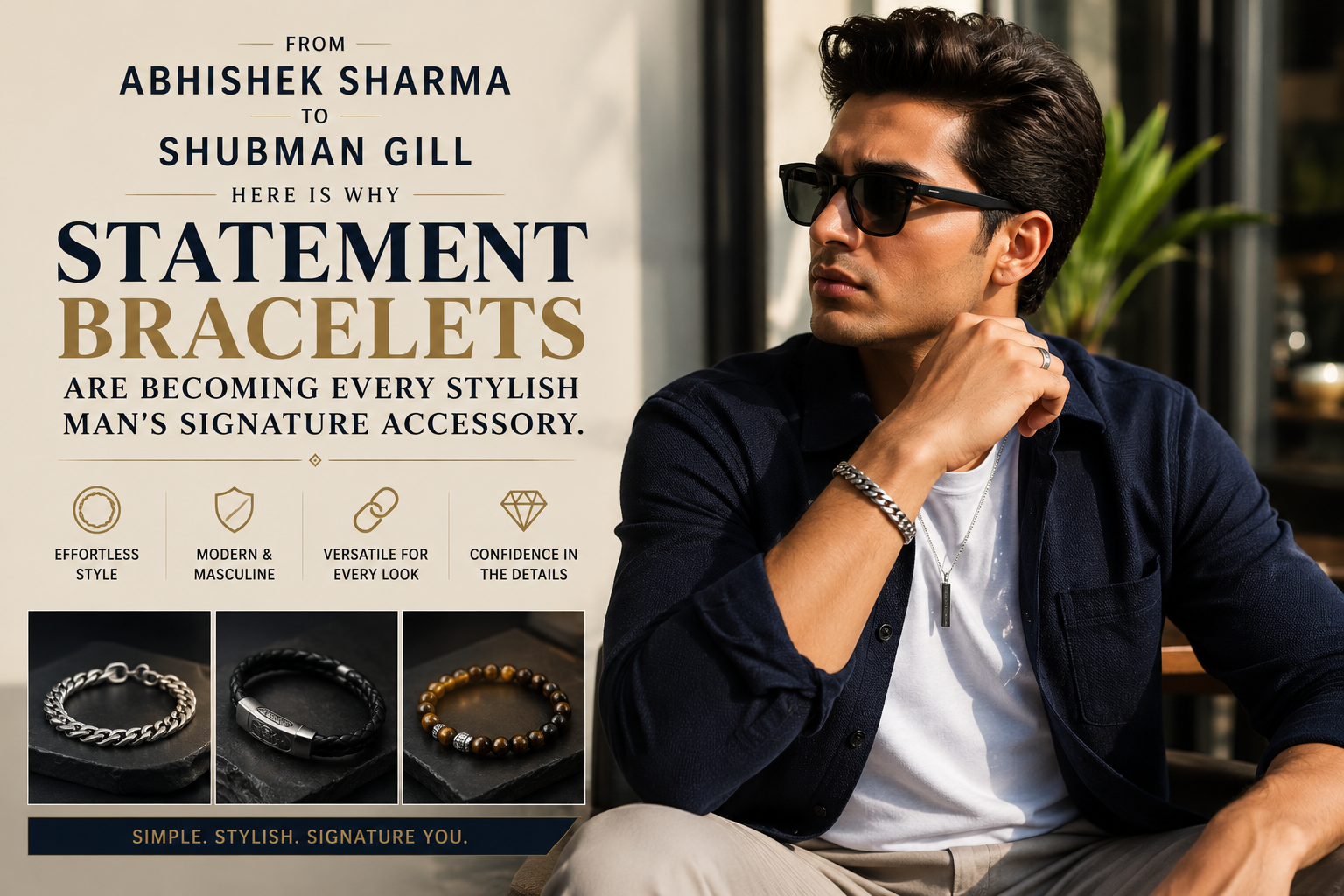 Stylish man wearing a premium stainless steel statement bracelet with smart casual fashion inspired by modern men's jewellery trends.